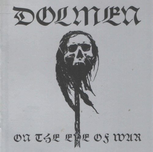 Dolmen (USA) : On the Eve of War (Compilation)